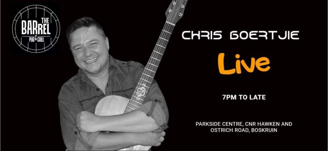 LIVE MUSIC WITH CHRIS BOERTJIE