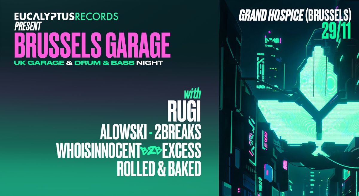 Eucalyptus Records x Hospice - Brussels Garage