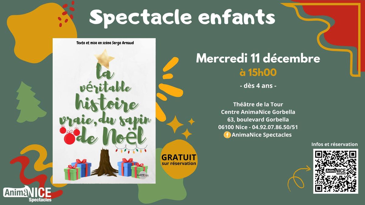 [Spectacle enfants \ud83c\udf84] La v\u00e9ritable histoire vraie du sapin de No\u00ebl