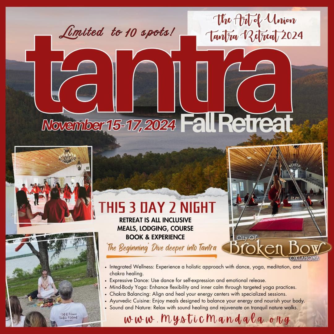 Fall Chakra Kundalini Tantra Meditation Retreat Broken Bow, Oklahoma 