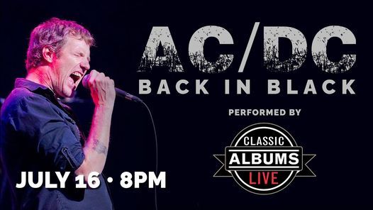AC\/DC Back in Black Performed by Classic Albums Live
