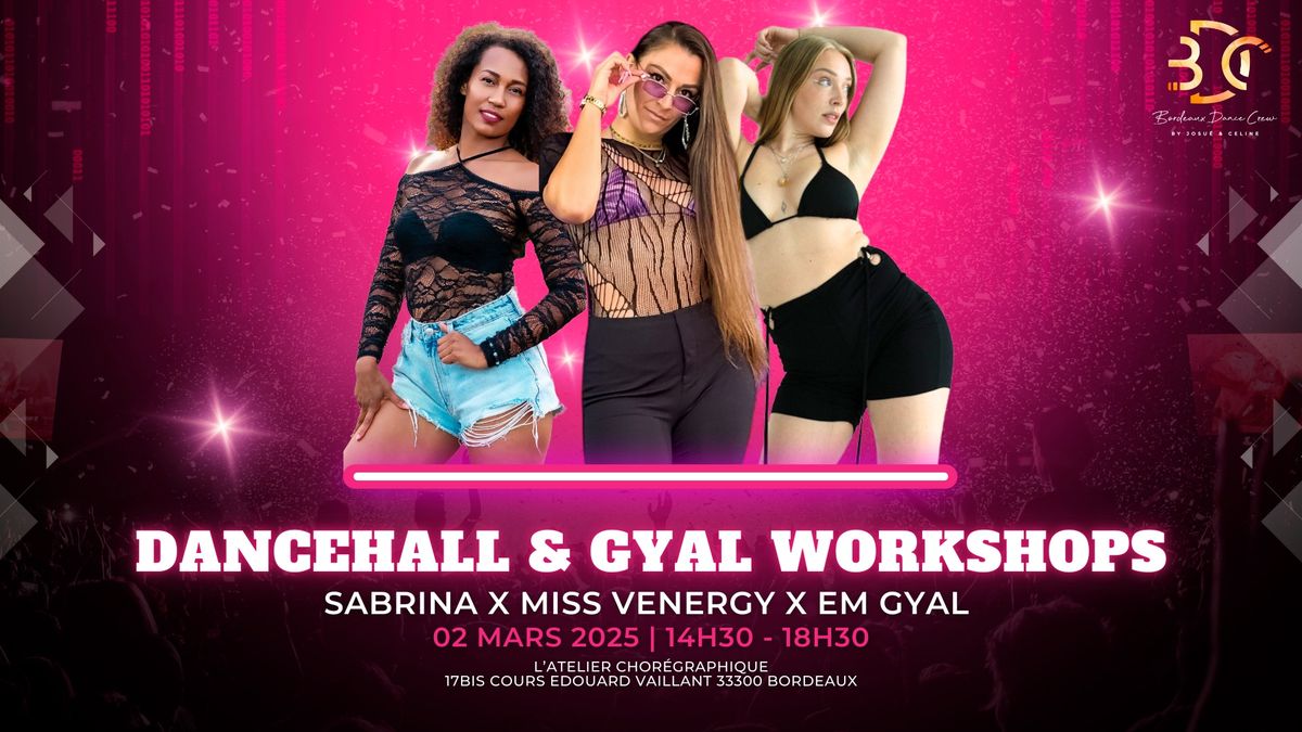 Dancehall & Gyal Workshop 