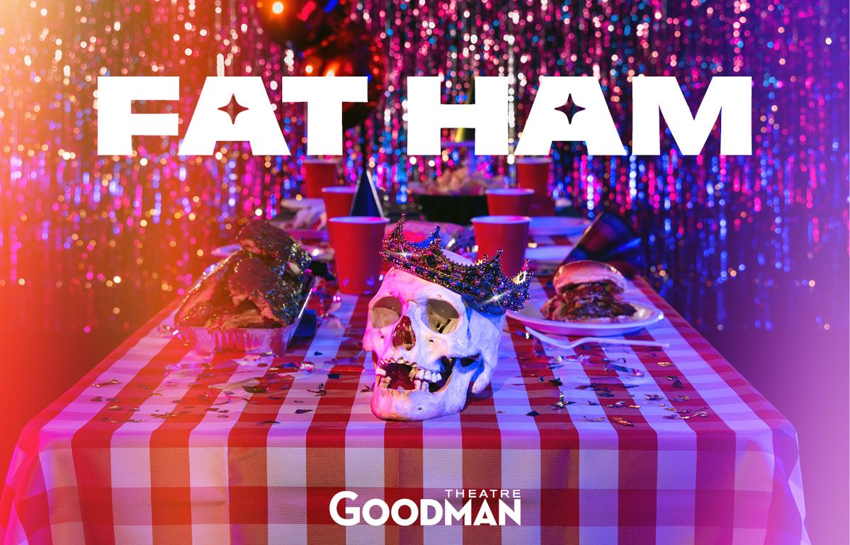 Fat Ham - Chicago