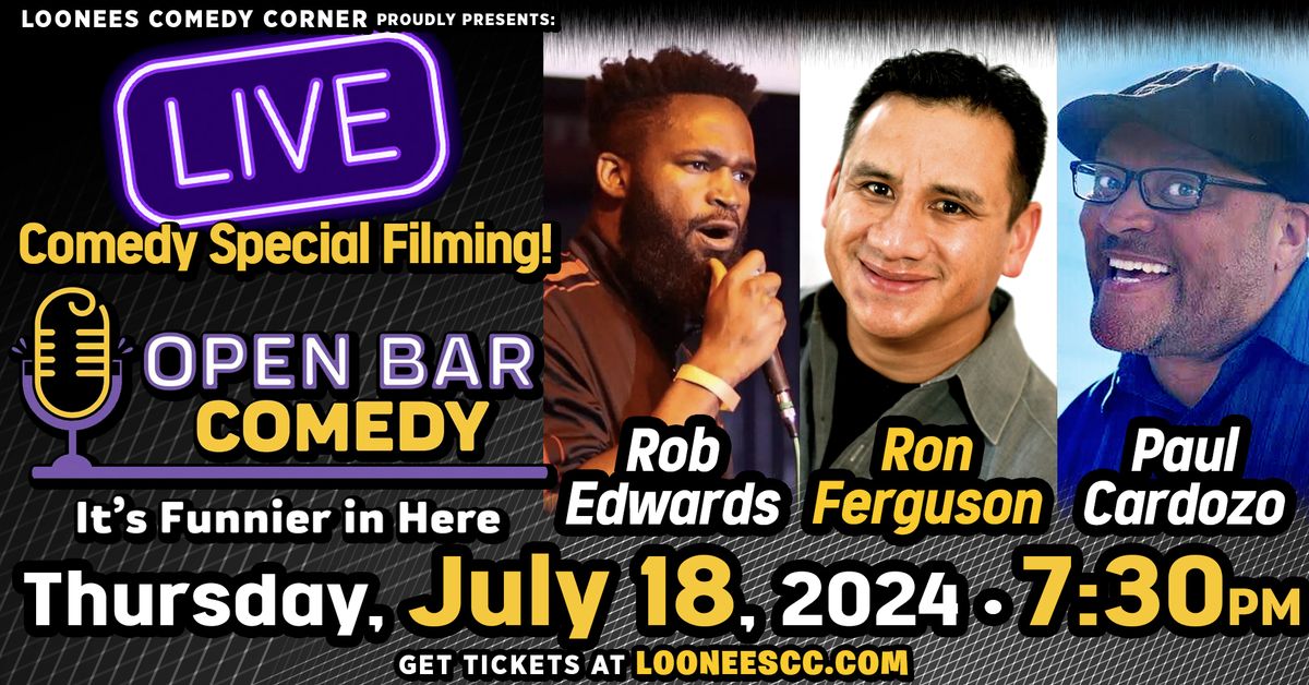 OPEN BAR LIVE TAPING July 18th 7:30pm