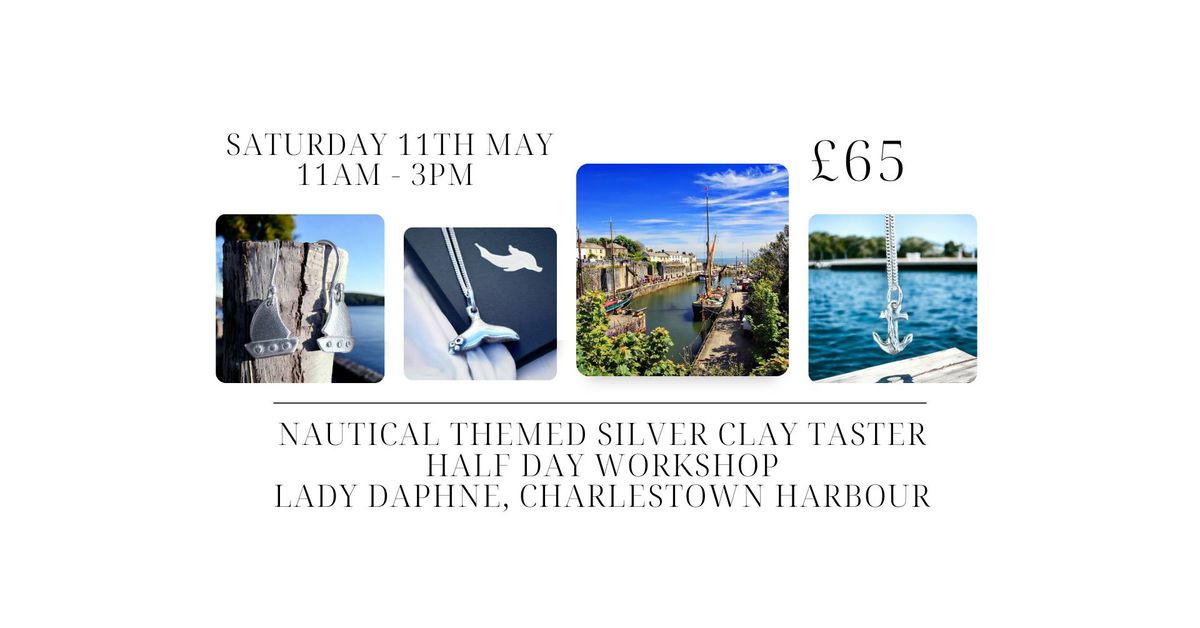 Nautical Themed Silver Clay Half Day Taster Workshop