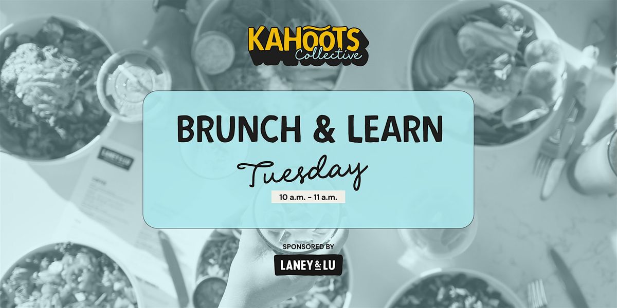 Brunch & Learn: Setting Up Client Relationships for Success