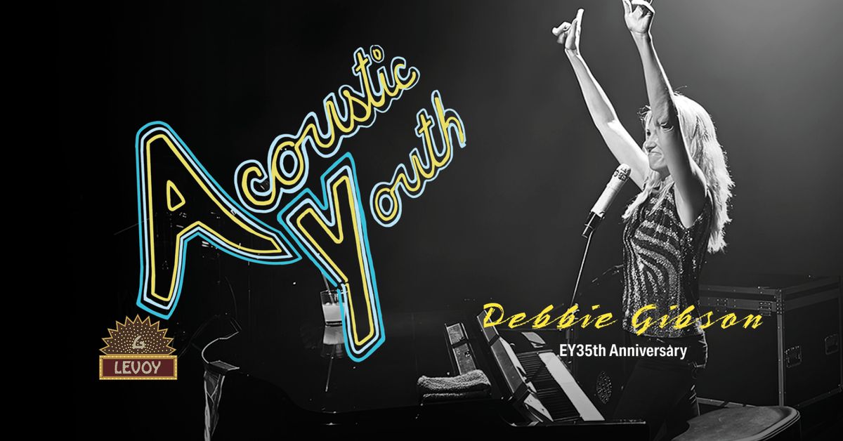 Debbie Gibson: Acoustic Youth- Songs and Stories From The electric Youth Era