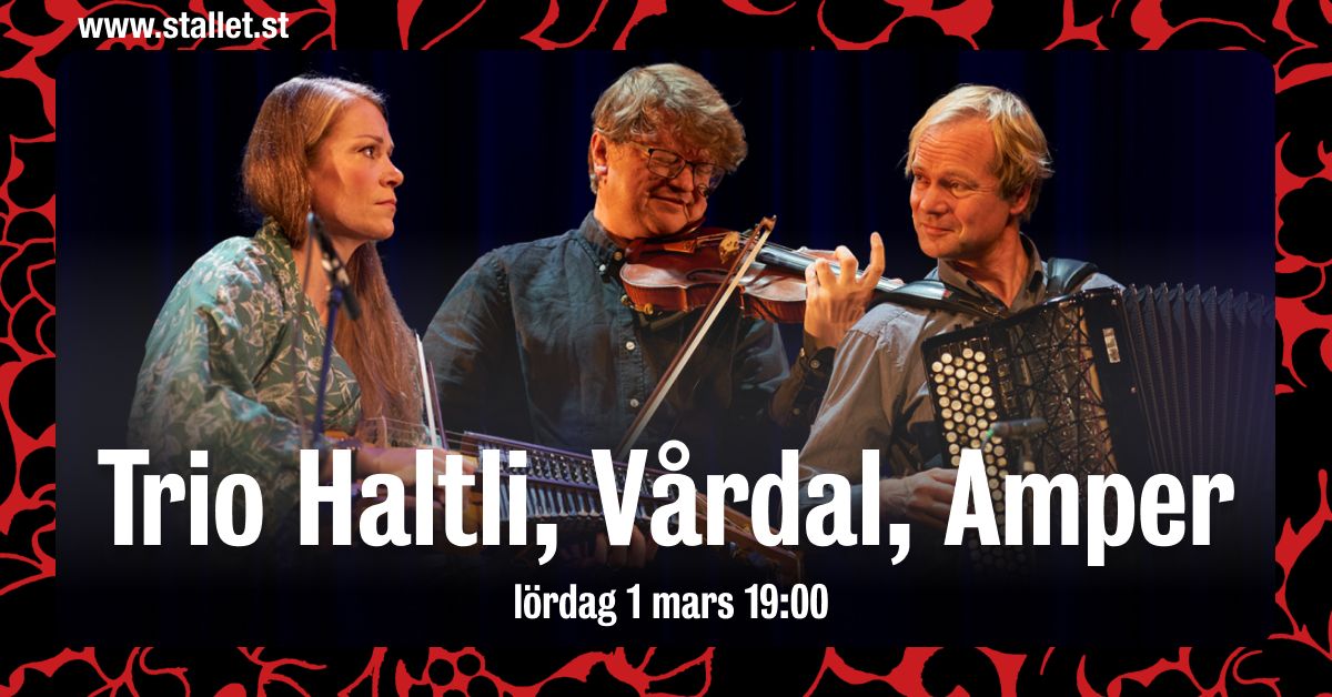 Trio Haltli, Va\u030ardal, Amper