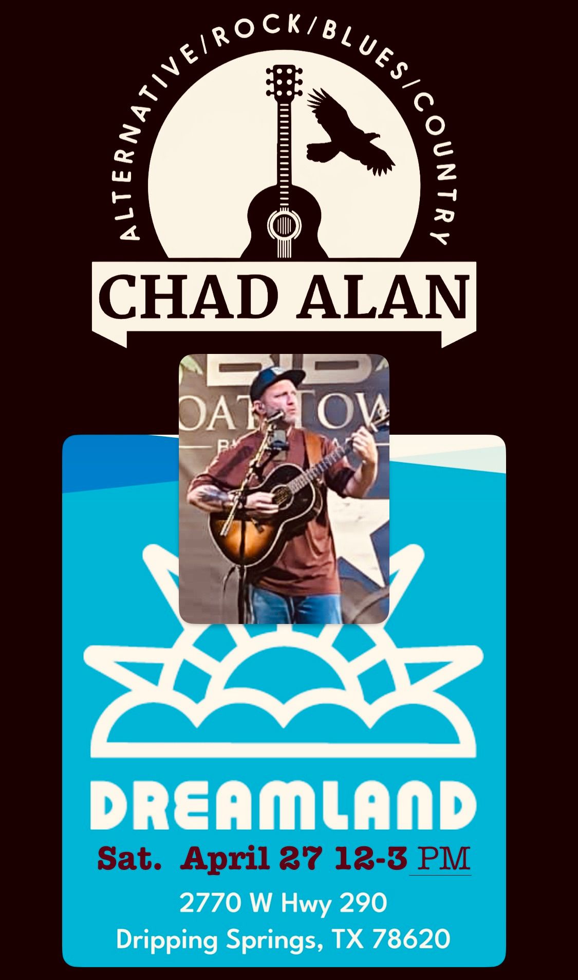 Chad Alan @ Deamland Dripping Springs