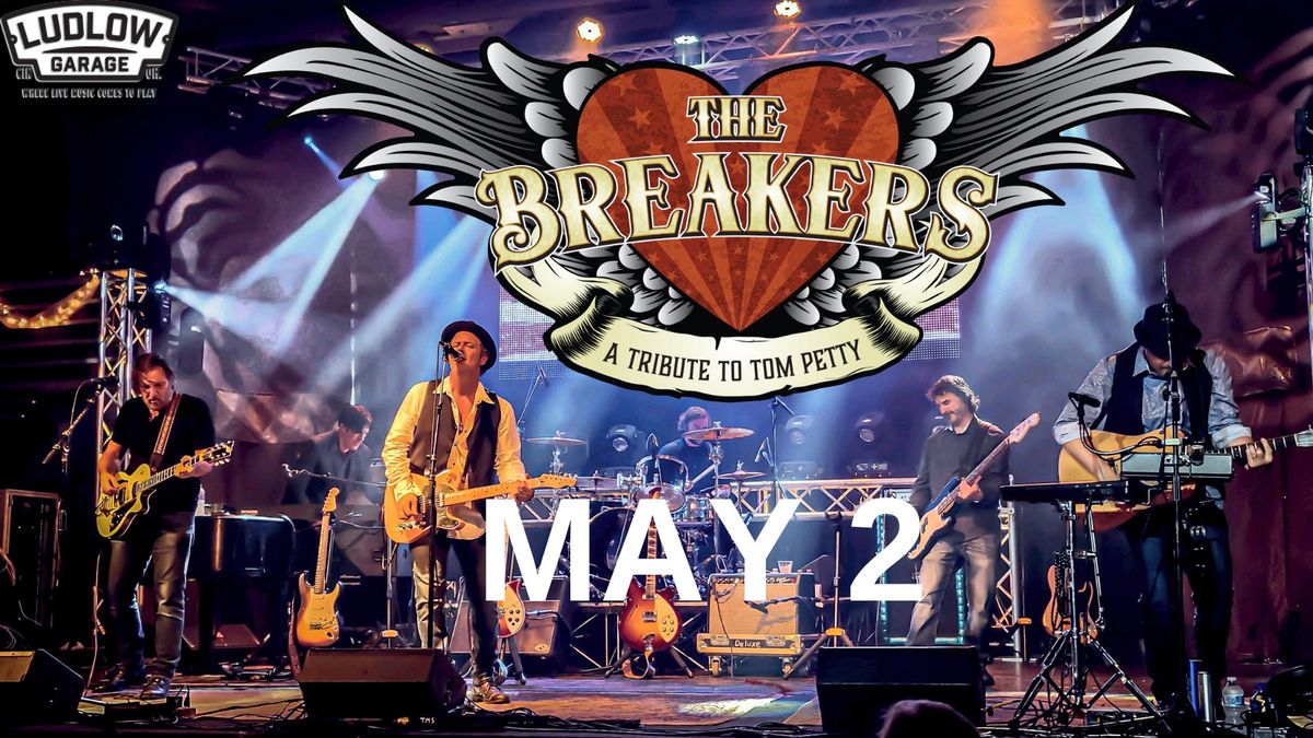 The Breakers - A Tribute to Tom Petty at The Ludlow Garage