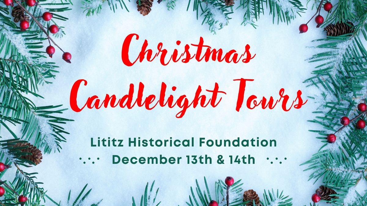 2024 Christmas Candlelight Tours 