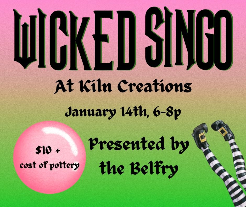 Wicked Singo at Kiln Creations