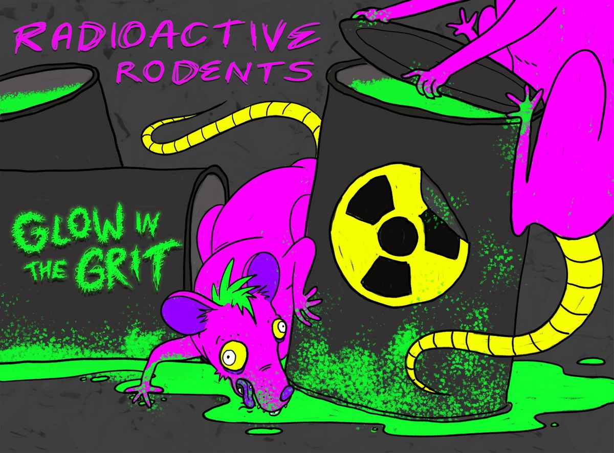 Radioactive Rodents GLOW in the GRIT