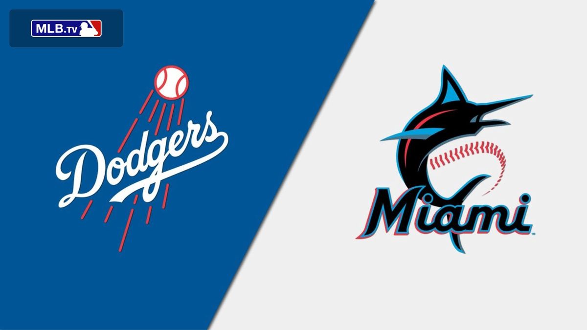 Los Angeles Dodgers vs. Miami Marlins