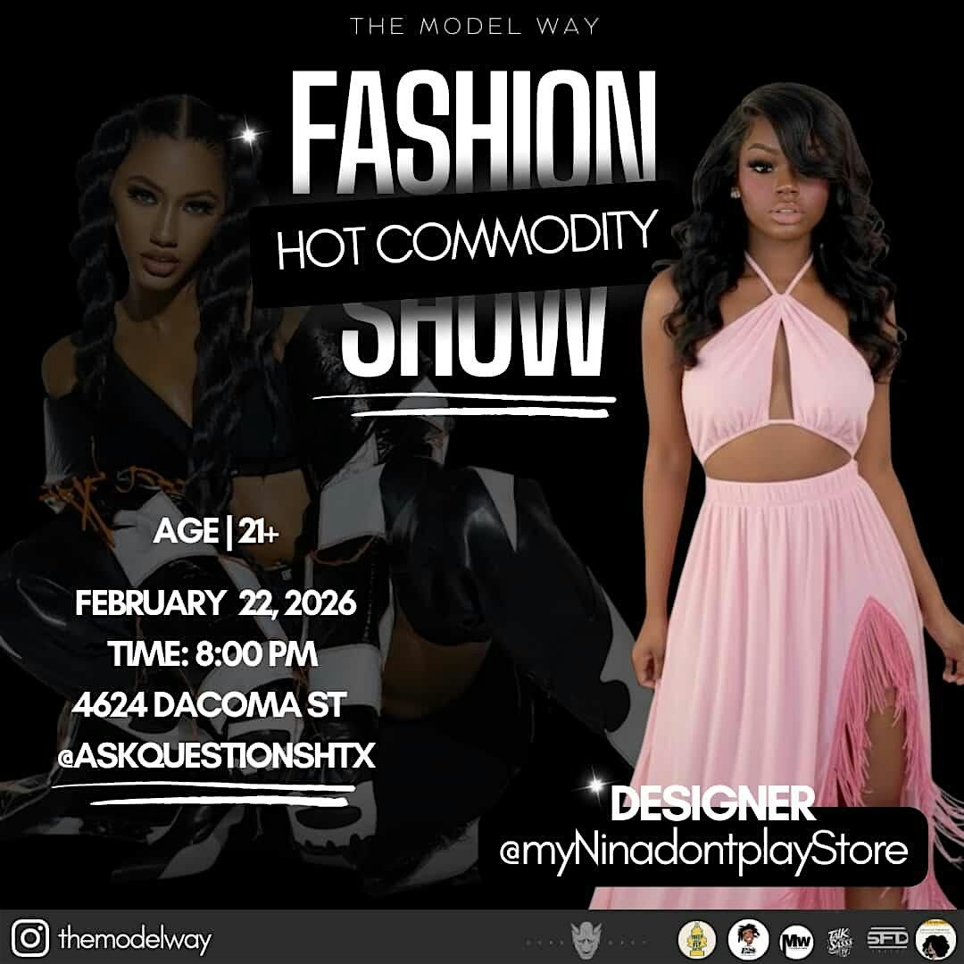 HOT COMMODITY Fashion Show