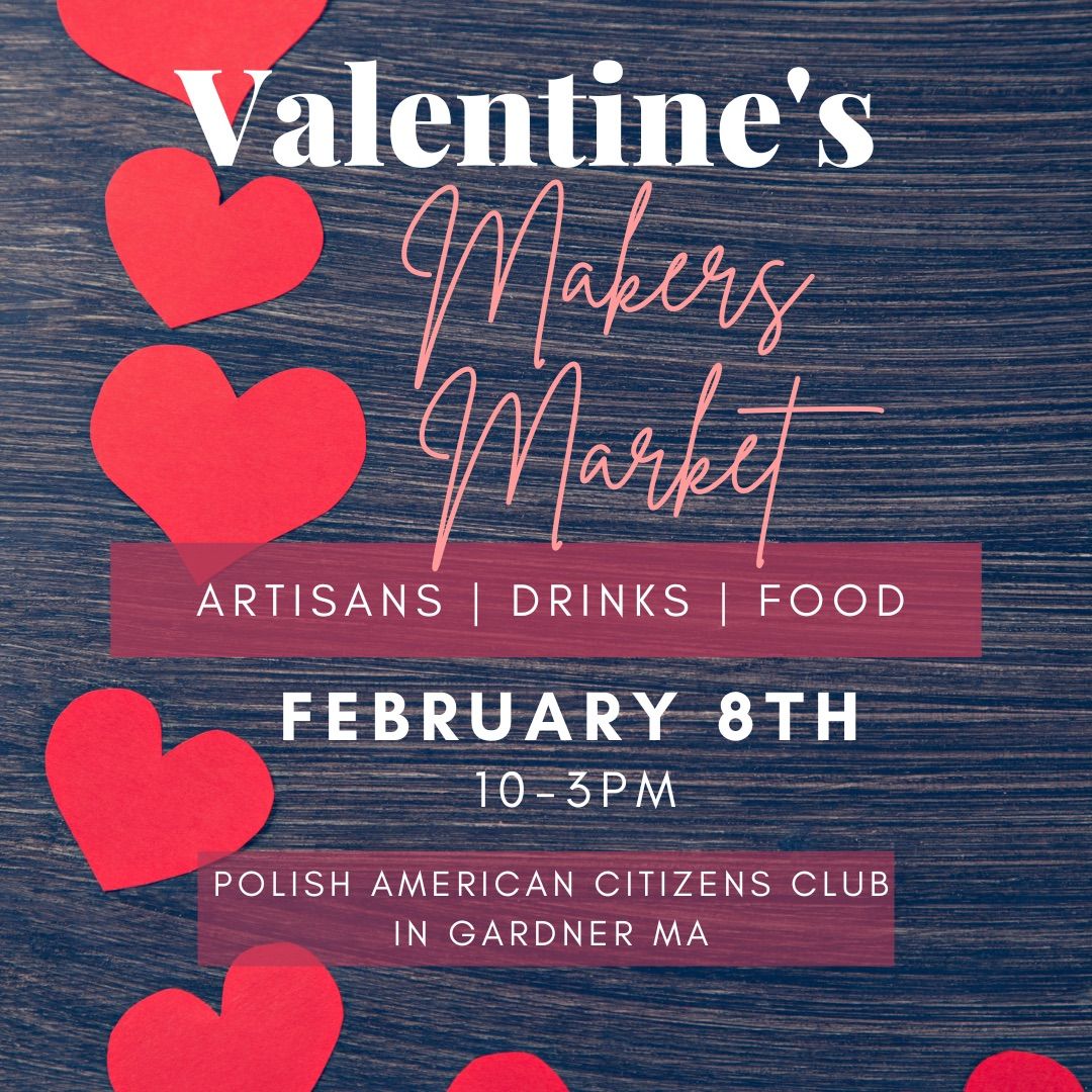 Valentine\u2019s Makers Market