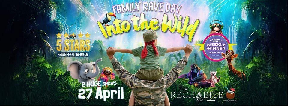 Family Rave Day - Into the Wild (Saturday - Morning)