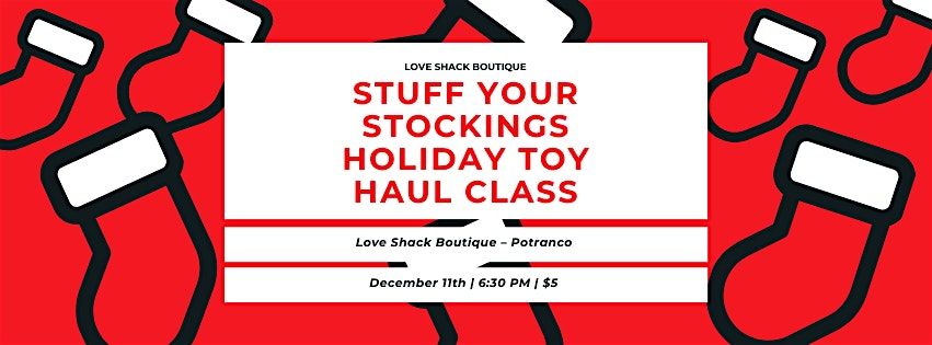 Stuff Your Stockings: Holiday Toy Class - Potranco