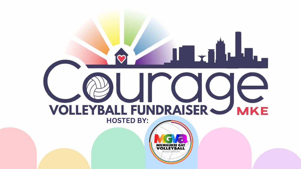 Courage MKE Volleyball Fundraiser