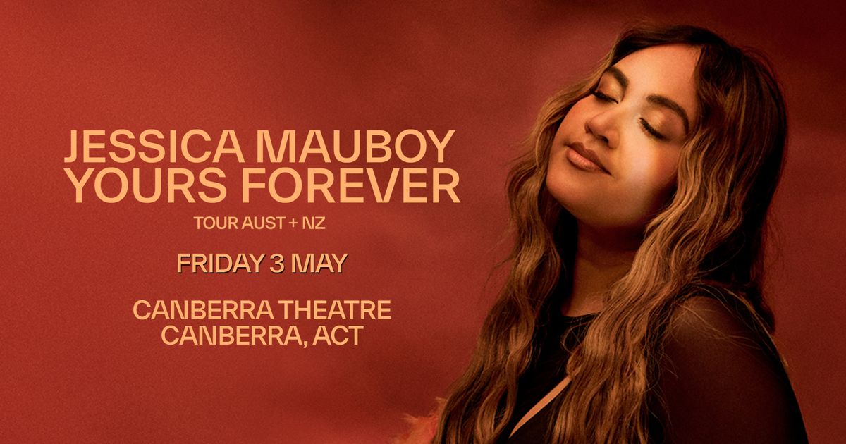 Yours Forever Tour | Canberra, ACT