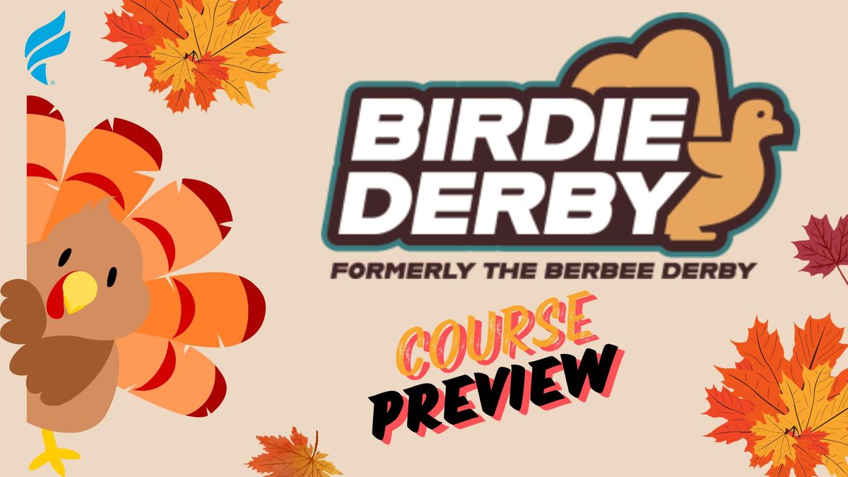 Birdie Derby Course Preview