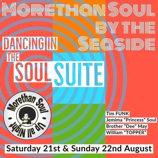 Morethan Soul Weekender, Blackpool