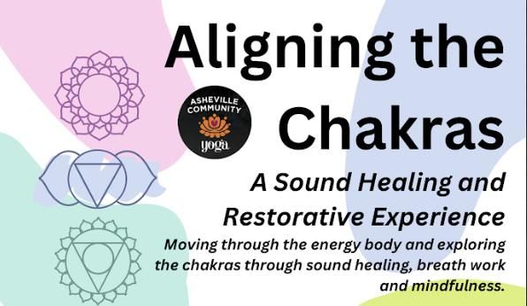 Aligning the Chakras: A Sound Healing and Restorative Experience with Allie Mandikos