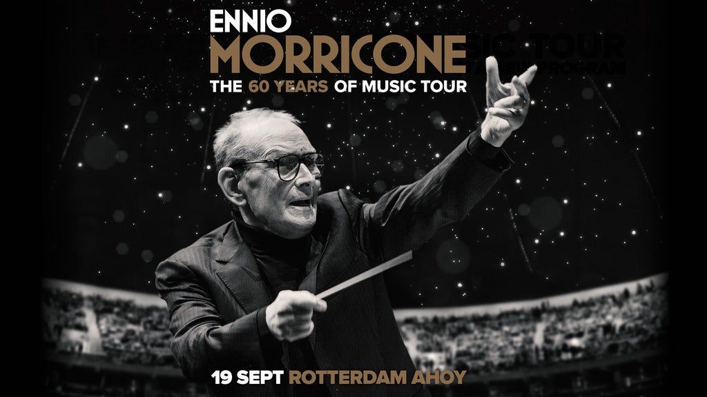Ennio Morricone - The Official Concert Celebration