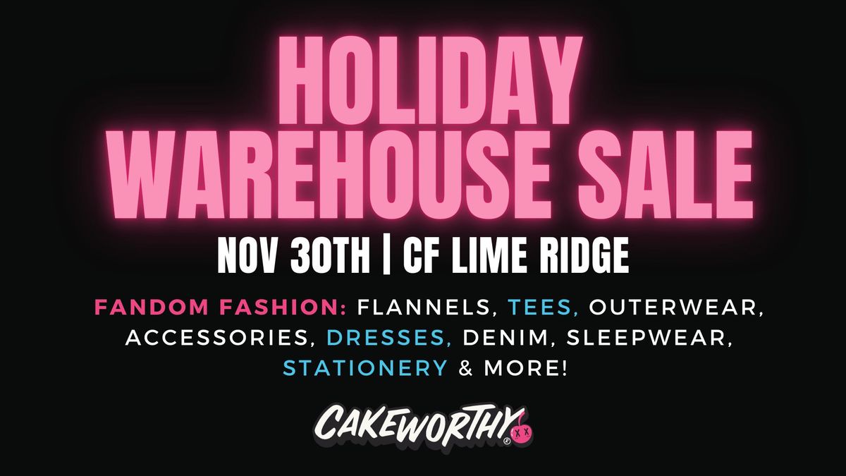 Cakeworthy Holiday Warehouse Sale