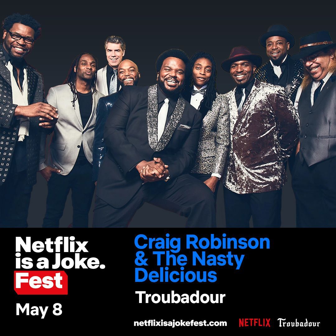 Craig Robinson & The Nasty Delicious at Troubadour