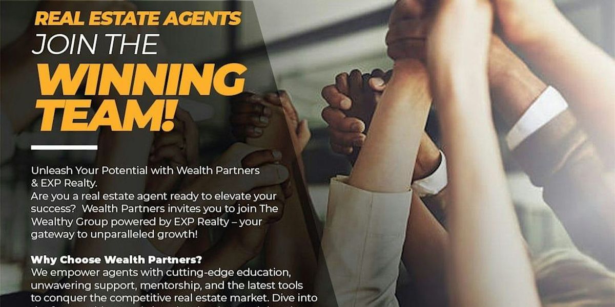 Real Estate Agents! JOIN THE WINNING TEAM!