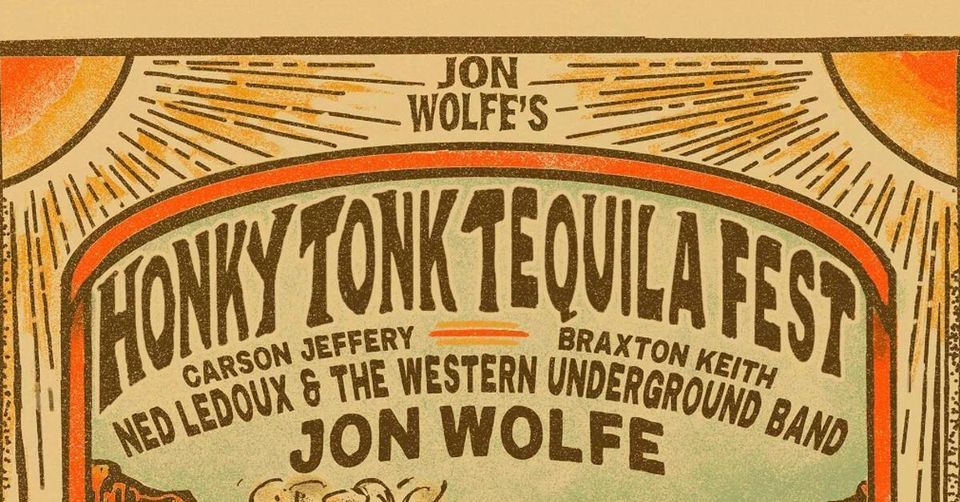 Jon Wolfe's Honky Tonk Tequila Fest at Floore's