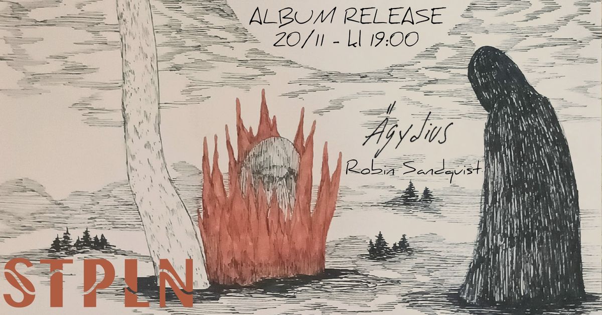 Albumrelease: Robin Sandquist - \u00c4gydius