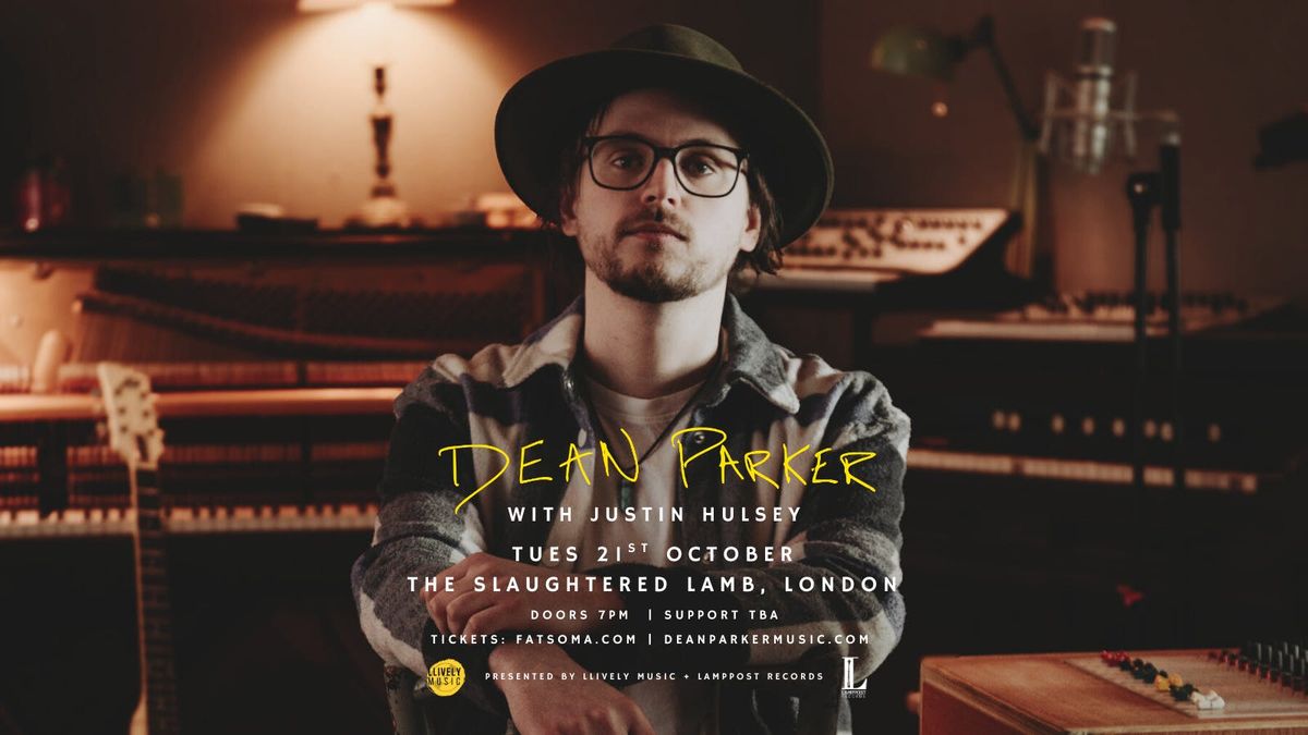 Dean Parker + Justin Hulsey live at The Slaughtered Lamb, London