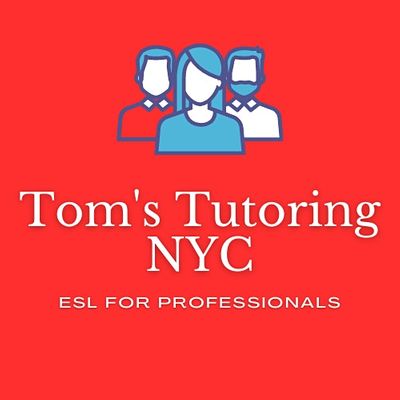 Tom's Tutoring NYC - ESL for Professionals