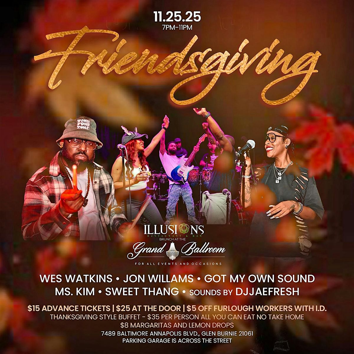 Friendsgiving |Illusions at The Grand |Got My Own Sound Ms Kim Sweet  Thang