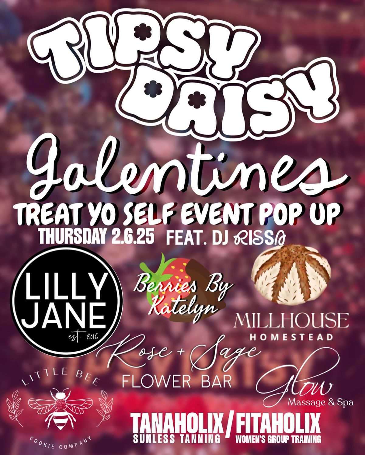 GALENTINES @ TIPSY DAISY