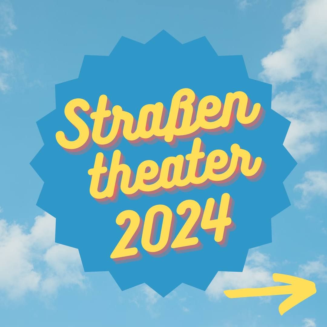 Auftakt Stra\u00dfentheaterfestival 2024