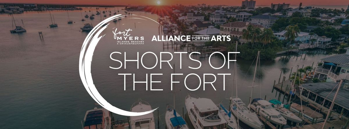 Shorts of the Fort Film Festival