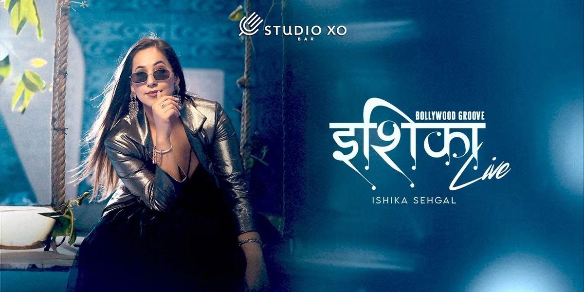 Studio XO Presents Ishika Live