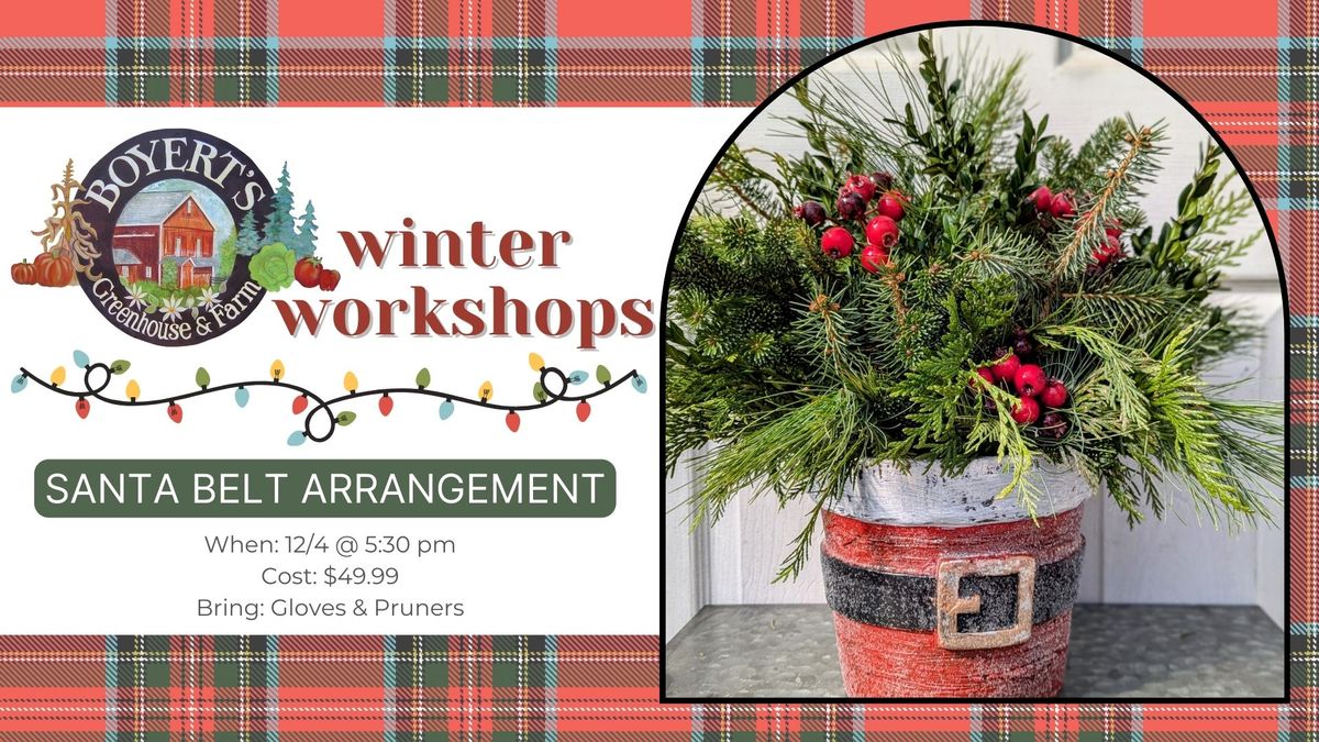 Santa Belt Arrangement Workshop