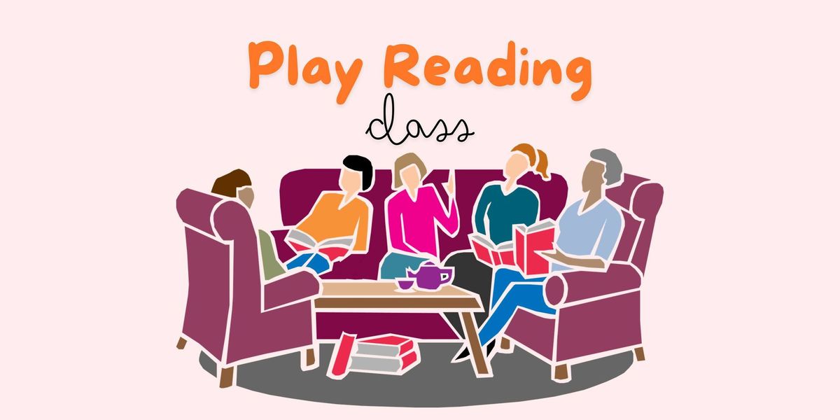 Play Reading with a Purpose Class