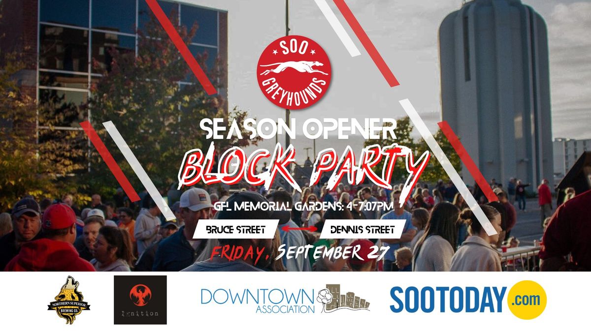 Soo Greyhounds Season Opener Block Party