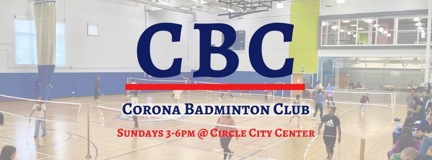 Corona Badminton Club Meet \/ Open Gym