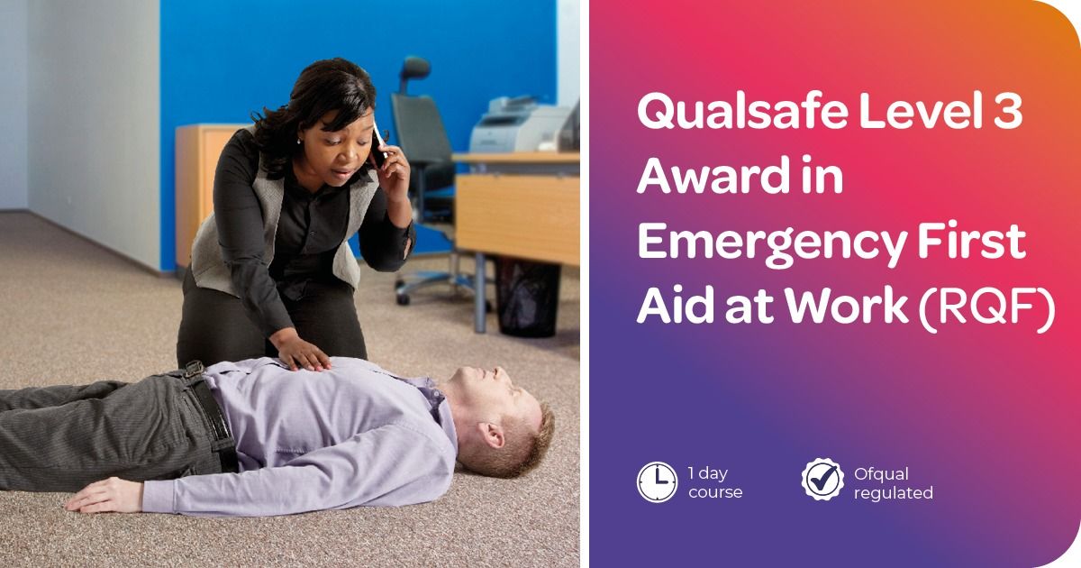 Open Course 2: Kent, Ramsgate - (21st November 24) - Qualsafe Level 3 Award in Emergency First Aid 