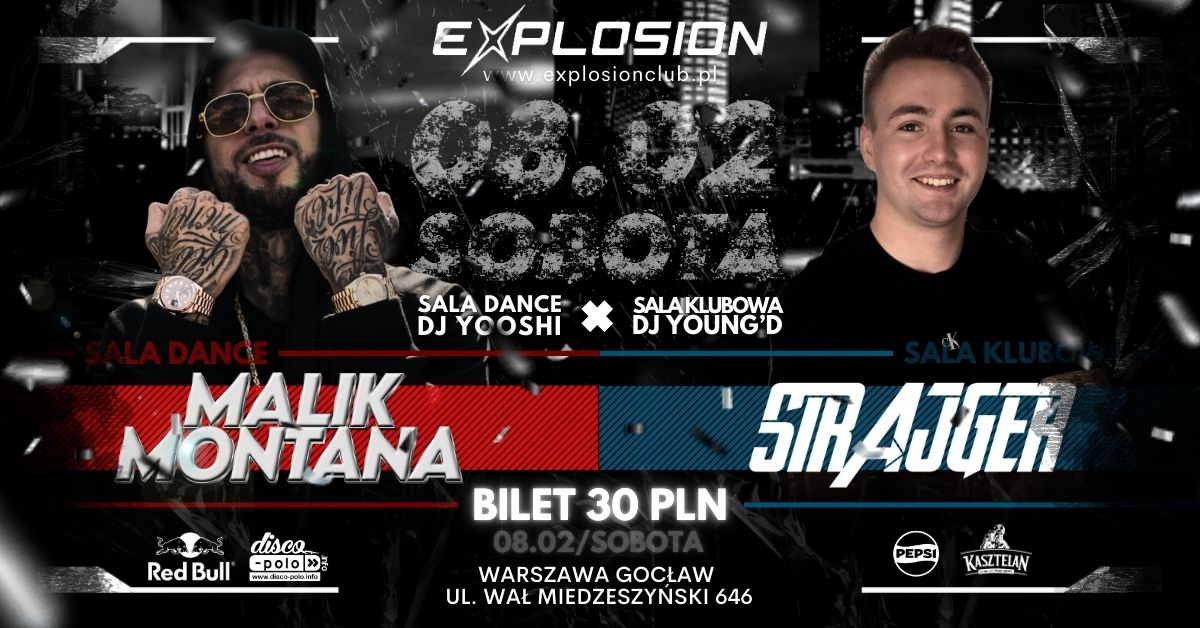 MALIK MONTANA , sala klubowa DJ STRAJGER