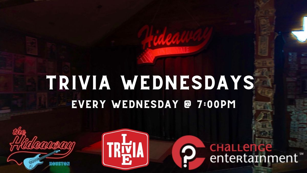 Hideaway Trivia Wednesdays 