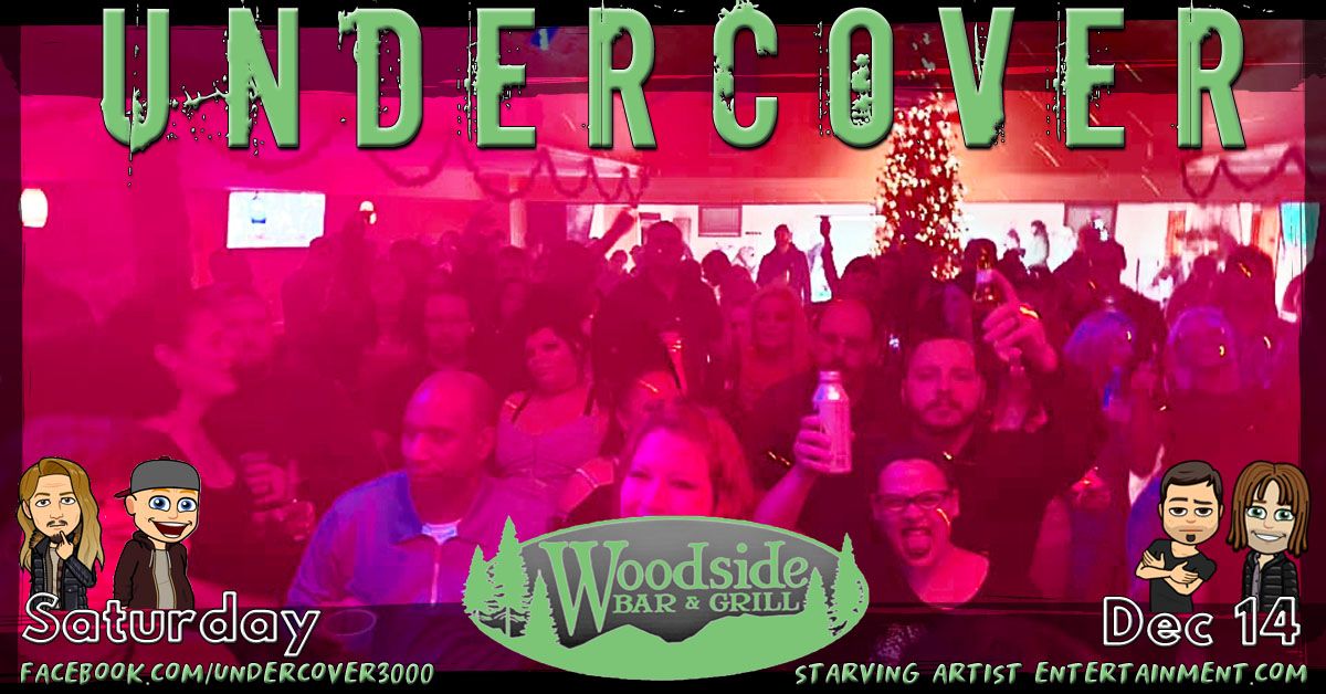 UNDERCOVER at Woodside 12.14.2024 (10PM)