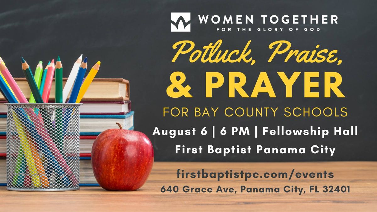 Women Together | Potluck, Praise, & Prayer For Bay County Schools
