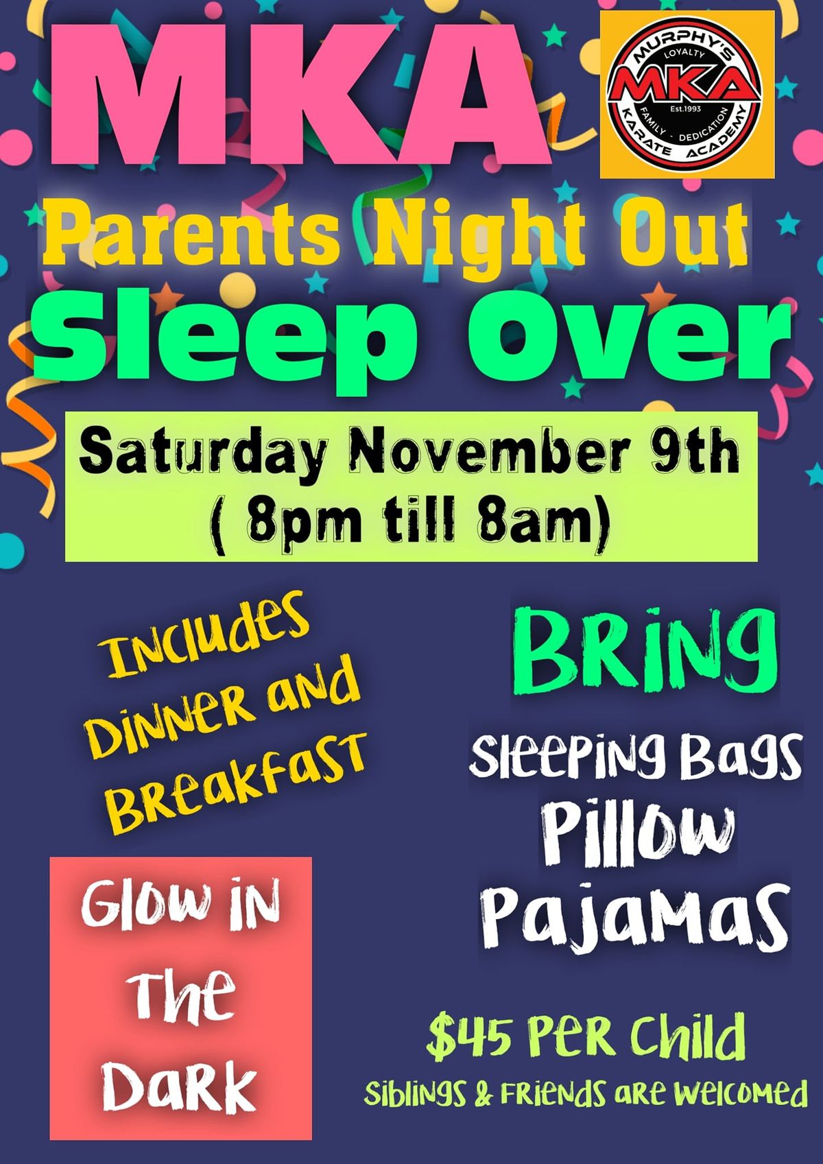 MKAs Parent Night Out Sleep Over and Glow in The Dark Games